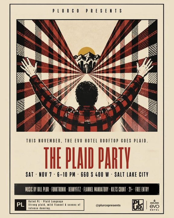 The Plaid Party flyer: a screenprinted figure in a buffalo-check flannel with arms raised toward a tunnel of plaid rays; Saturday, Nov 7, 6–10 PM on the evo Hotel rooftop with Bill Plur, Funktronik, and Bennyfitz